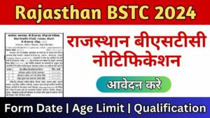 Rajasthan BSTC 2024 Application Form Date