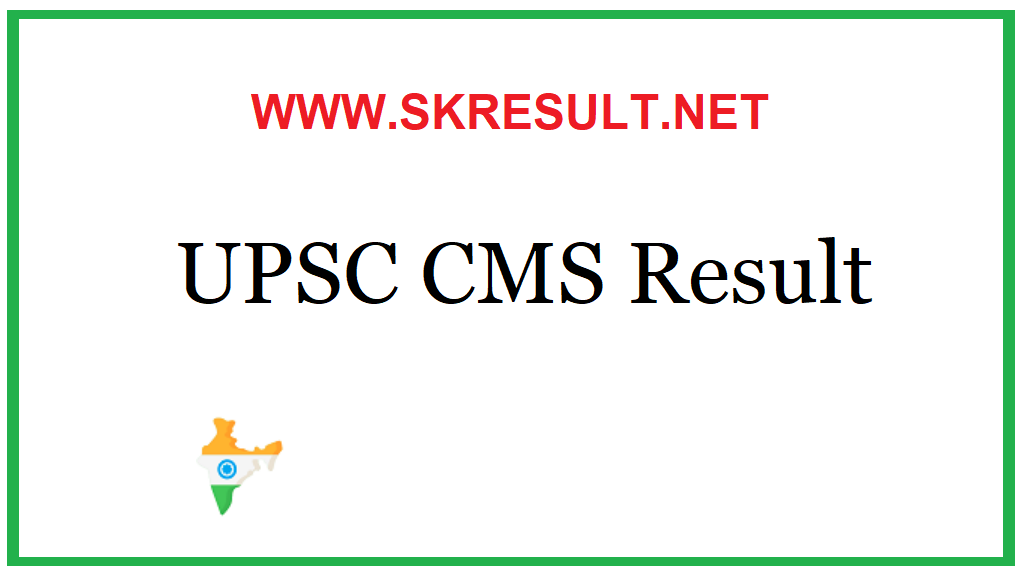 UPSC Combined Medical Service CMS Final Result 2021