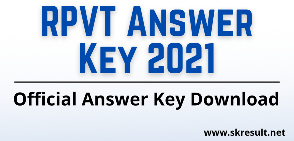 20210920 120709 0000 RPVT Answer Key 2021 PDF Download