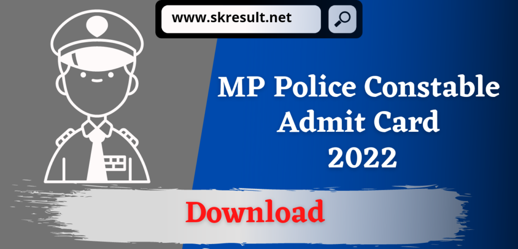 MP Police Admit Card 2022 Download 