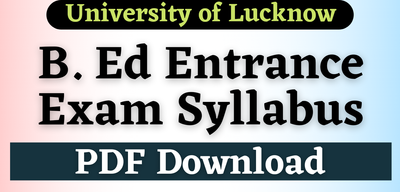 B Ed Entrance Exam Syllabus 2022 in Hindi PDF Download