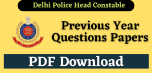 Delhi Police Head Constable Previous Year Question Paper PDF in Hindi