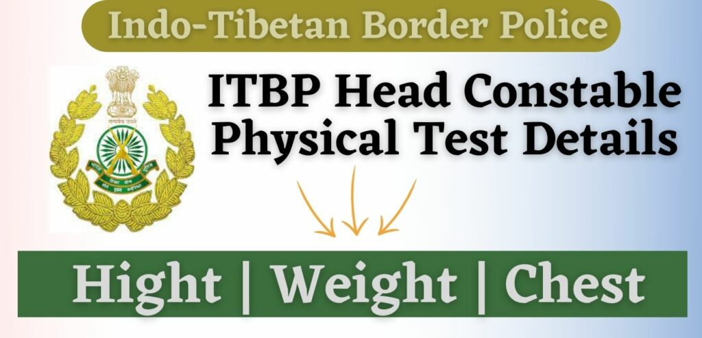 ITBP Head Constable Physical Test Details Height