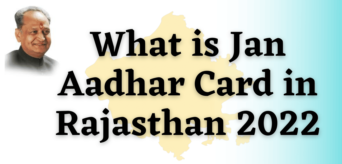 What is Jan Aadhar Card in Rajasthan 2022