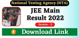 JEE Main Result 2022 Session 2 Direct Link Roll Number Name Wsie