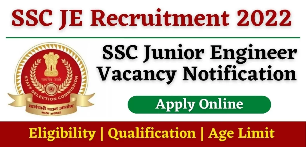 SSC JE Recruitment 2022 Application Form SSC JE Recruitment 2022 Application Form एसएससी जूनियर इंजीनियर के लिए आवेदन शुरू