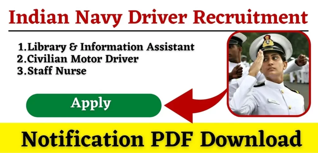 Indian Navy Driver Recruitment 2022 Indian Navy Driver Recruitment 2022 Apply, Notification PDF (Out)