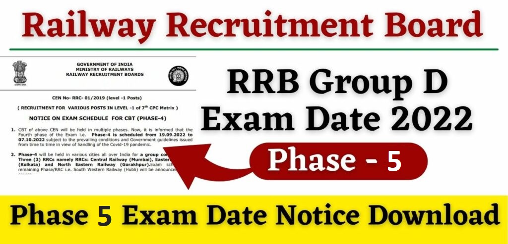 RRB Group D Phase 5 Exam Date 2022 PDF Notice RRB Group D Phase 5 Exam Date 2022 PDF Notice Out