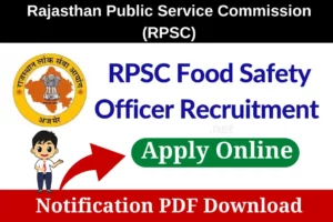 RPSC Food Safety Officer Recruitment 2022 Apply Online