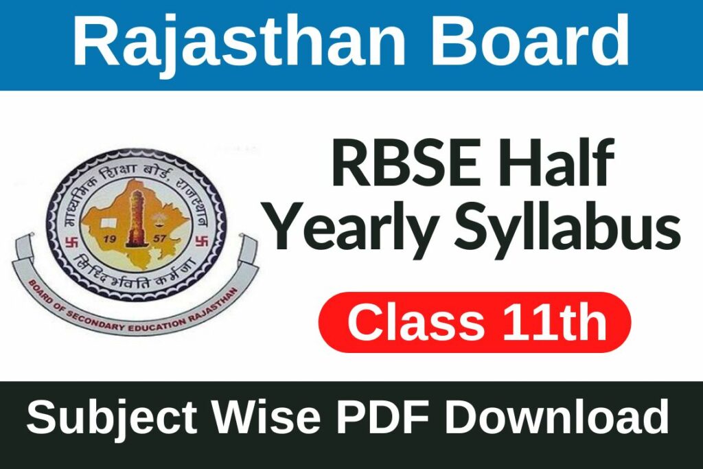 RBSE Class 11th Half Yearly Syllabus RBSE Class 11 Half Yearly Syllabus 2023 24 PDF Download राजस्थान बोर्ड कक्षा 11वी अर्धवार्षिक सिलेबस जारी