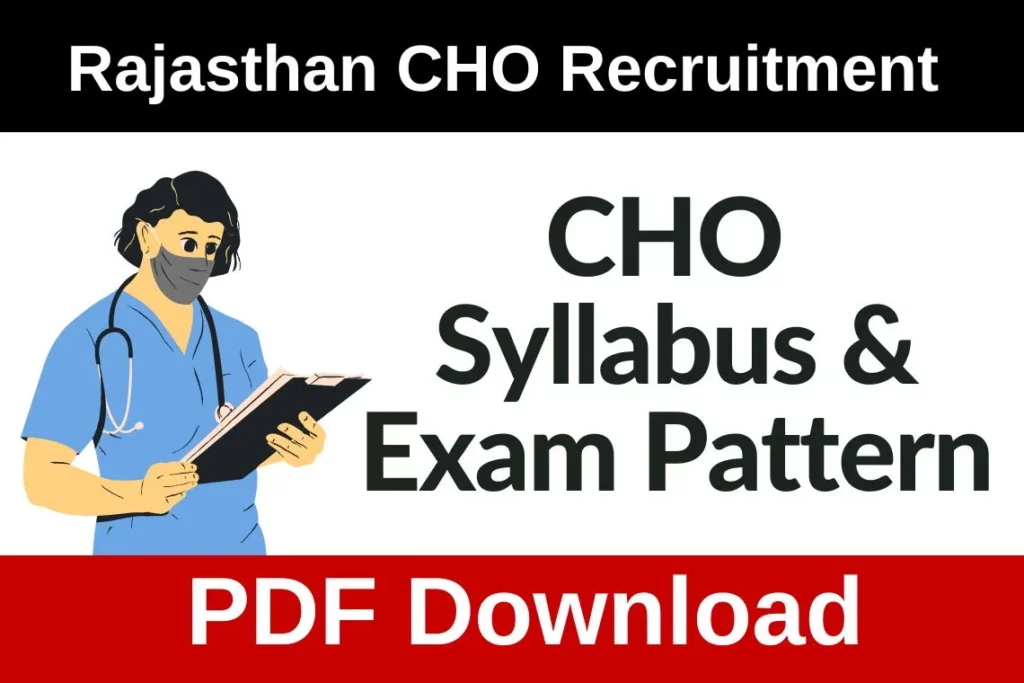 Rajasthan CHO Syllabus PDF Download Rajasthan CHO Syllabus 2023 PDF Download राजस्थान सीएचओ भर्ती सिलेबस जारी