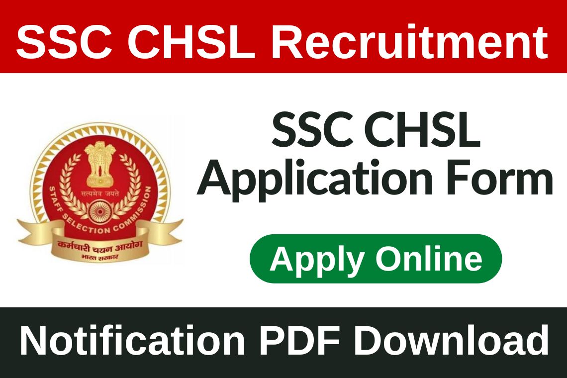 SSC CHSL 2024 Recruitment Notification Application Form