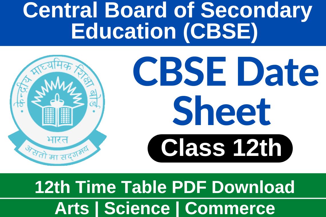 CBSE 12th Date Sheet 2024 PDF Download, Time Table