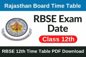 RBSE 12th Time Table 2024 PDF Download