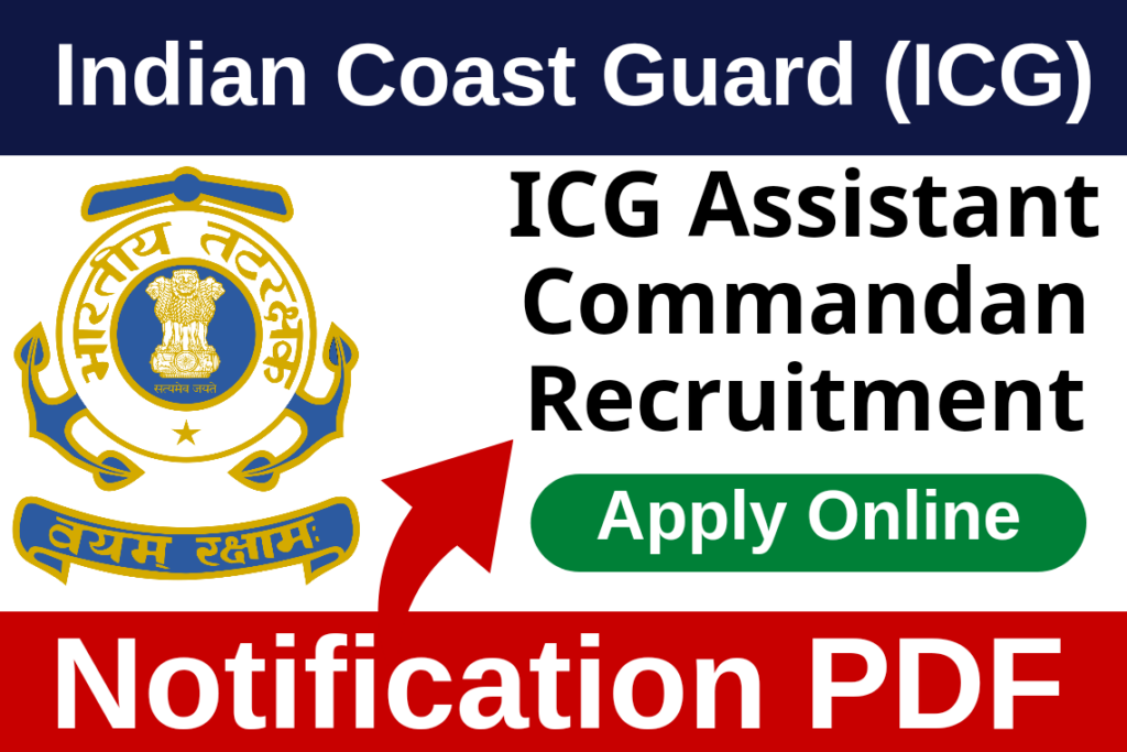 Indian Coast Guard Assistant Commandant Recruitment 2023 