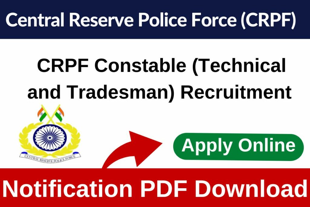 CRPF Head Constable Recruitment CRPF Recruitment 2023 Apply Online for Constable (Technical & Tradesman) Last Date